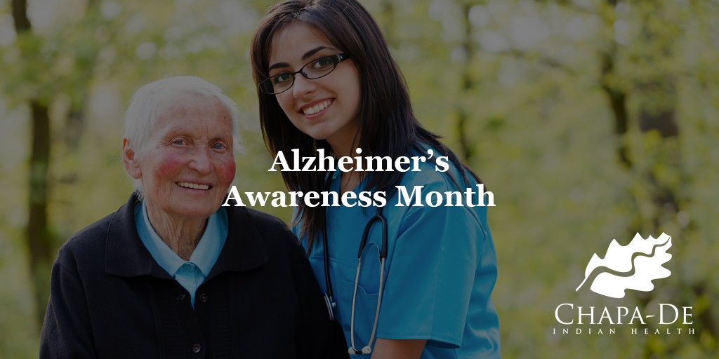 Alzheimer’s Awareness Month Chapa-De Health Care Auburn Grass Valley
