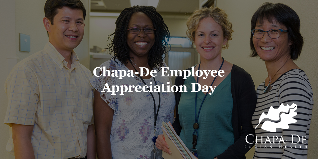 Employee Appreciation Day at Chapa-DeChapa-De Indian Health Auburn Grass Valley | Medical Clinic