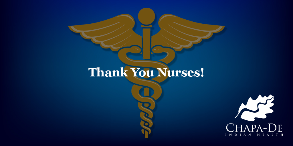 Thank You Nurses! Chapa-De Indian Health Auburn Grass Valley | Medical Clinic
