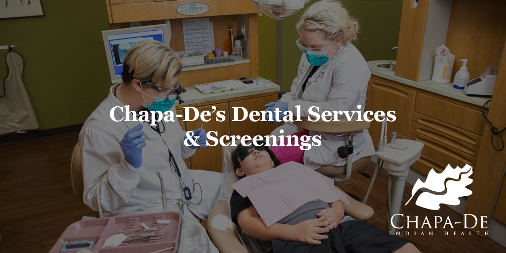 Dental Services & Screenings