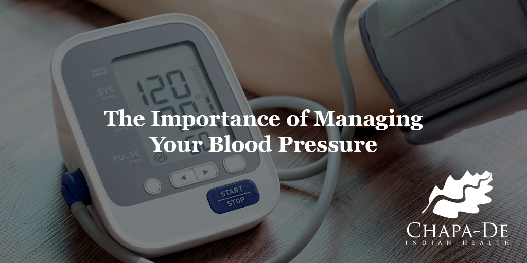 National Blood Pressure Month Chapa-De Indian Health Auburn Grass Valley | Medical Clinic