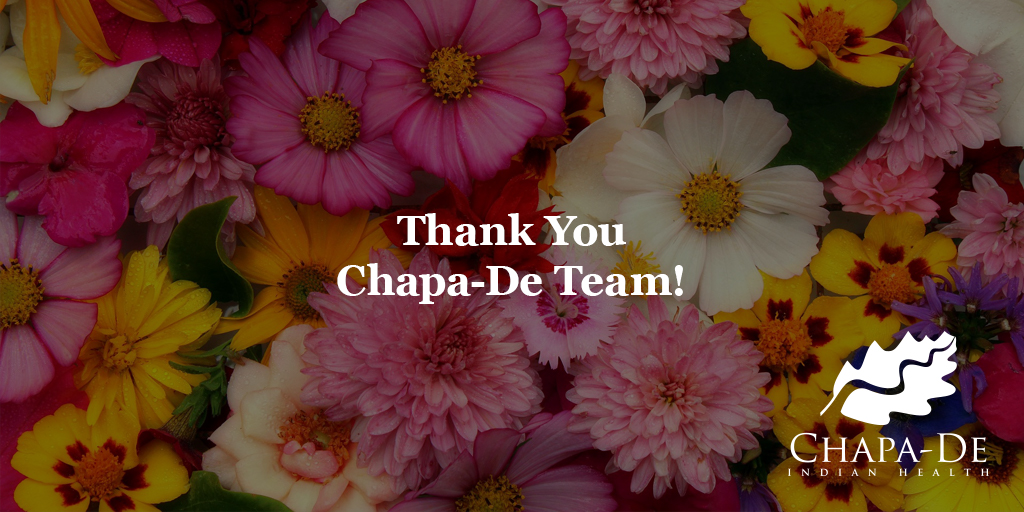 Thank You Chapa-De Team! Chapa-De Indian Health Auburn Grass Valley | Medical Clinic