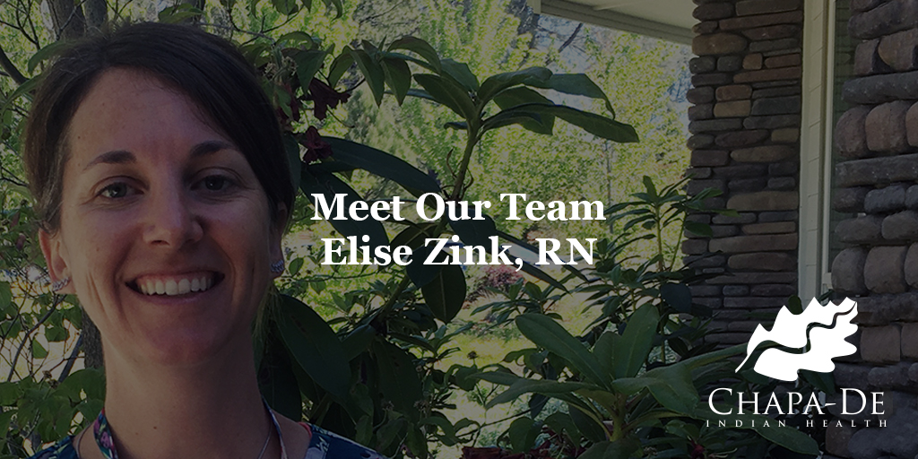 Meet Our Team – Elise Zink Chapa-De Indian Health Auburn Grass Valley | Medical Clinic