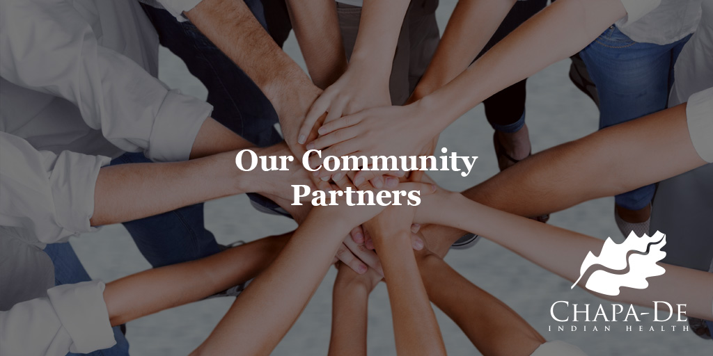 Our Community Partners Chapa-De Indian Health Auburn Grass Valley | Medical Clinic