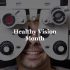 Healthy Vision Month Chapa-De Indian Health Auburn Grass Valley | Medical Clinic