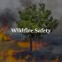Wildfire Safety Chapa-De Indian Health Auburn Grass Valley | Medical Clinic