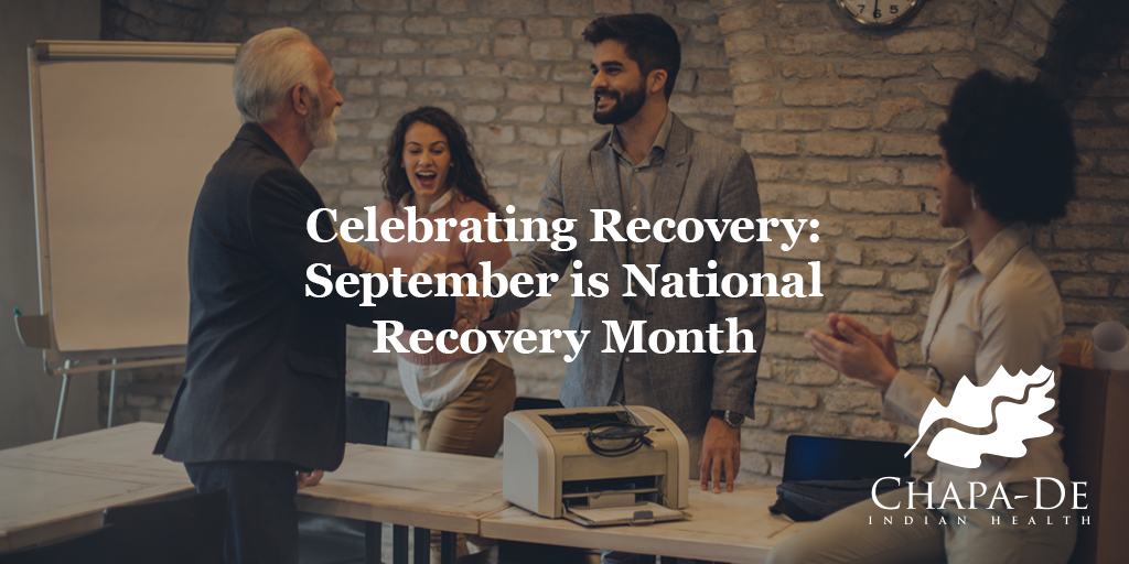 Celebrating recovery: September is National Recovery Month
