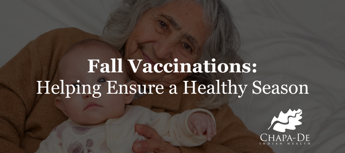 Fall Vaccinations: Helping Ensure a Healthy Season