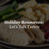 Holiday Resources: Let’s Talk Turkey