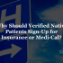 Why Should Verified Native Patients Sign-Up for Insurance or Medi-Cal?