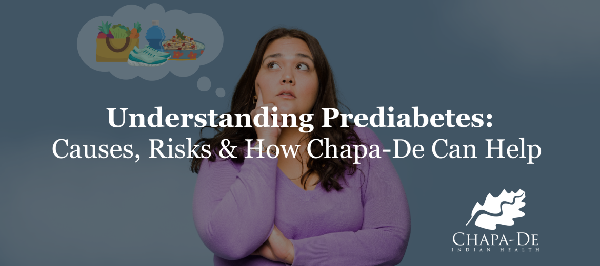 Understanding Prediabetes: Causes, Risks & How Chapa-De Can Help 